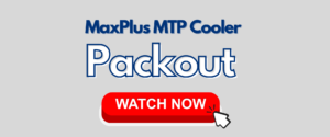 MaxPlus MTP Cooler Packout Video